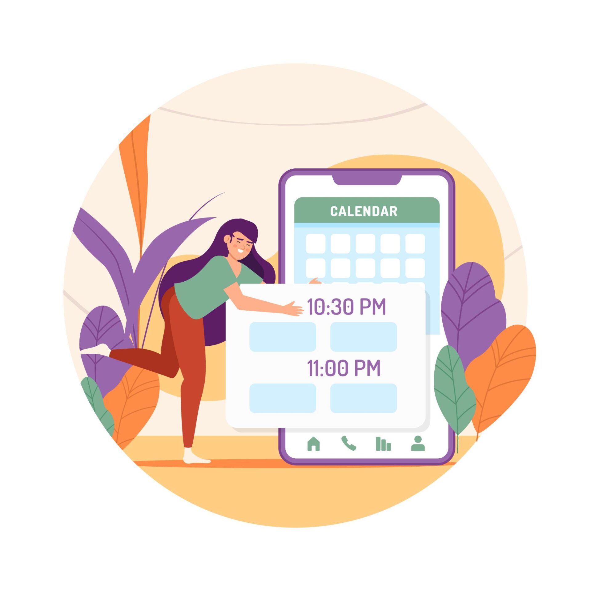 An illustration of a woman interacting with a large smartphone displaying a calendar app. She is adjusting time slots labeled "10:30 PM" and "11:00 PM," suggesting she is organizing or scheduling events. The background features colorful, abstract plants and leaves, creating a vibrant and dynamic scene. The circular frame around the illustration adds a cohesive and polished look to the overall design. The woman's casual attire and the playful elements in the background convey a sense of personal planning and time management in a relaxed setting.
