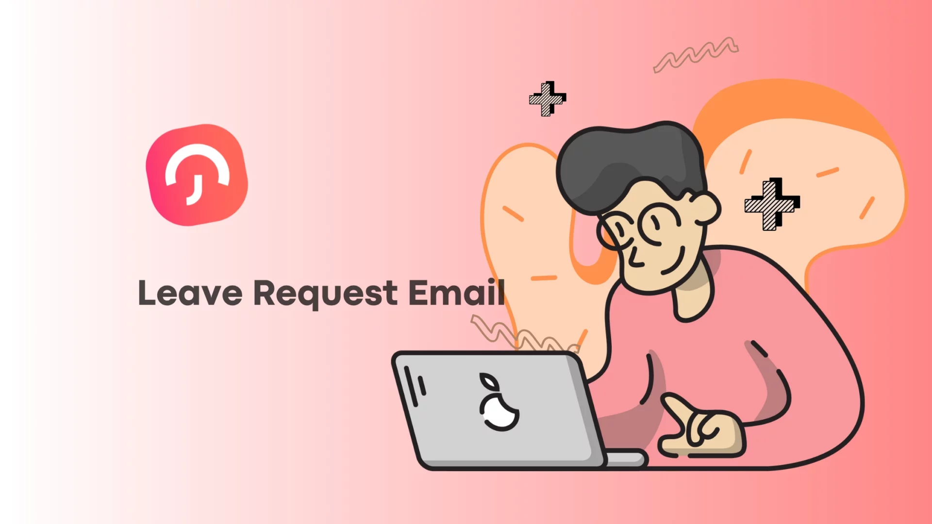 Leave Request Email: How to Write One For Your Manager?