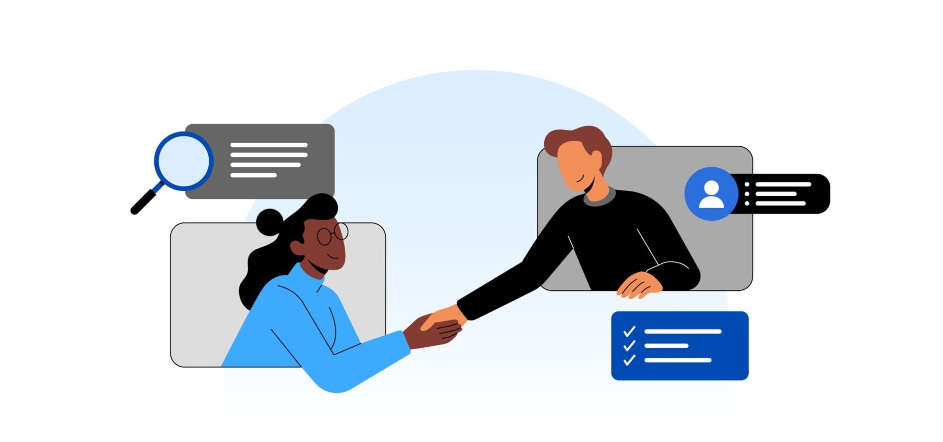 An illustration of two people shaking hands. The person on the left, with dark skin and black hair, is wearing a blue shirt. The person on the right, with lighter skin and brown hair, is wearing a black shirt. They are depicted inside rectangular frames, suggesting a virtual or online meeting. Surrounding them are icons and symbols, including a magnifying glass, a user profile icon, and a checklist, indicating themes of research, networking, and task completion. The background is light blue and white.