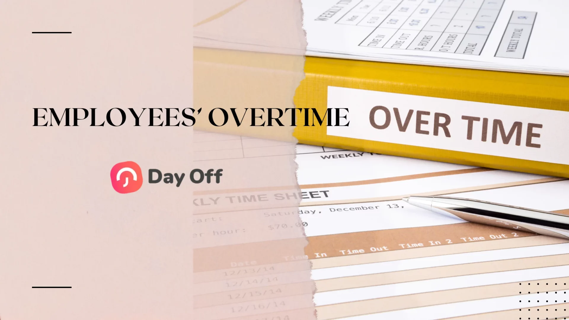 Employees’ Overtime: Strategies and Compensation Options