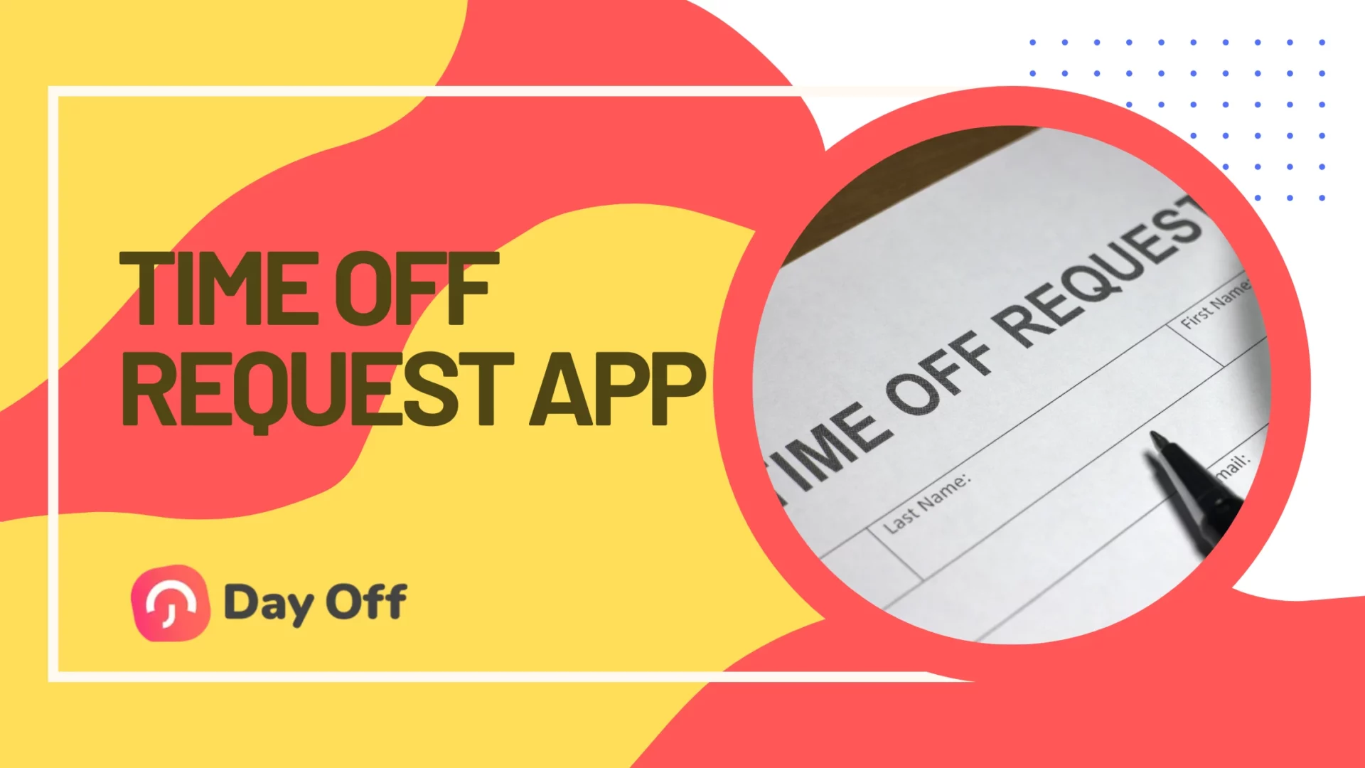 Time Off Request App: What to Look For in 2025