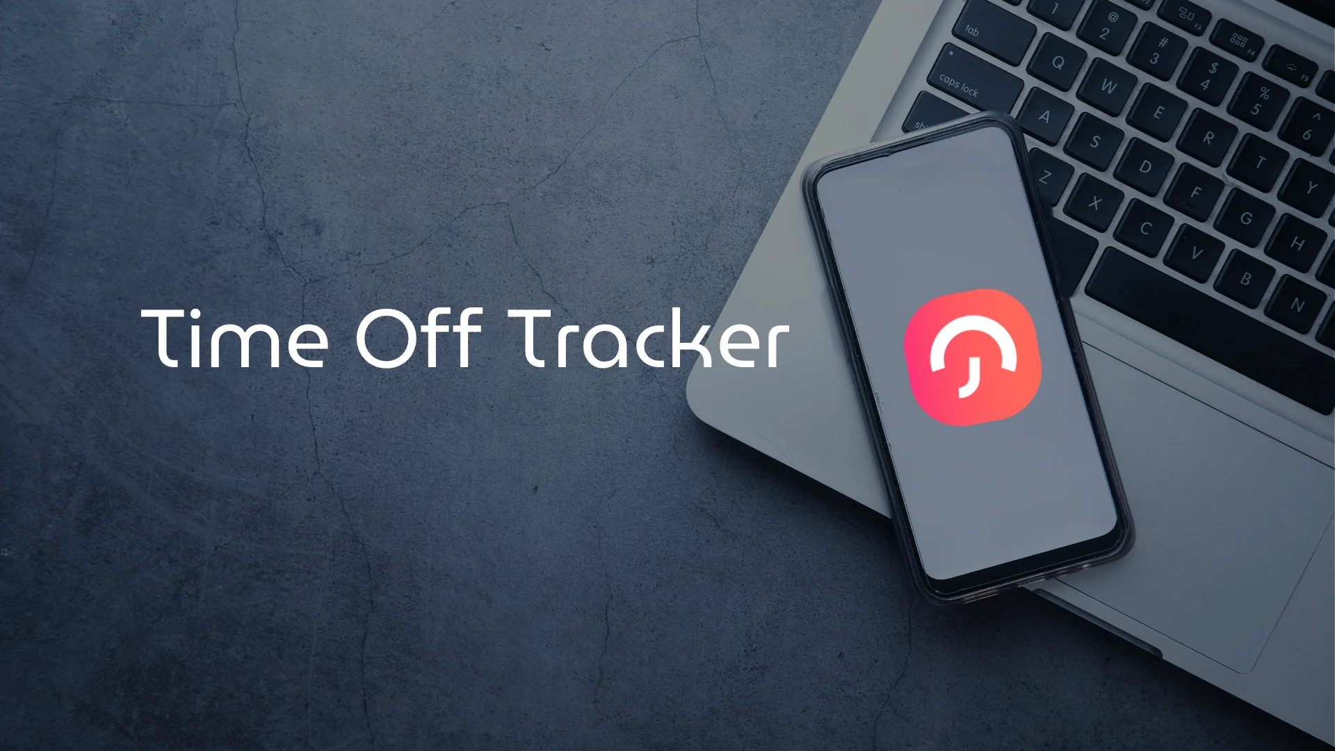 Maximizing Work-Life Balance with a Time Off Tracker
