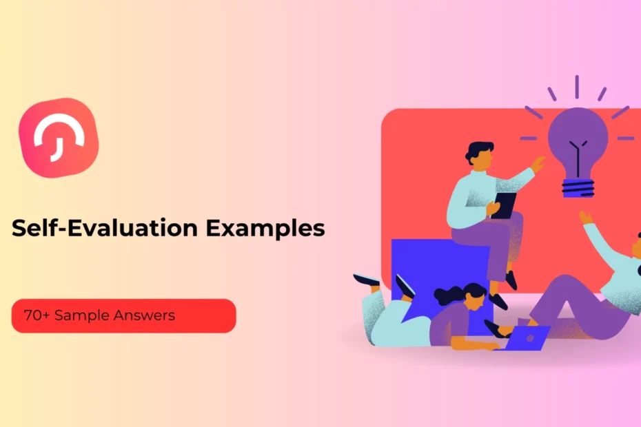 Self-Evaluation Examples: 70+ Sample Answers
