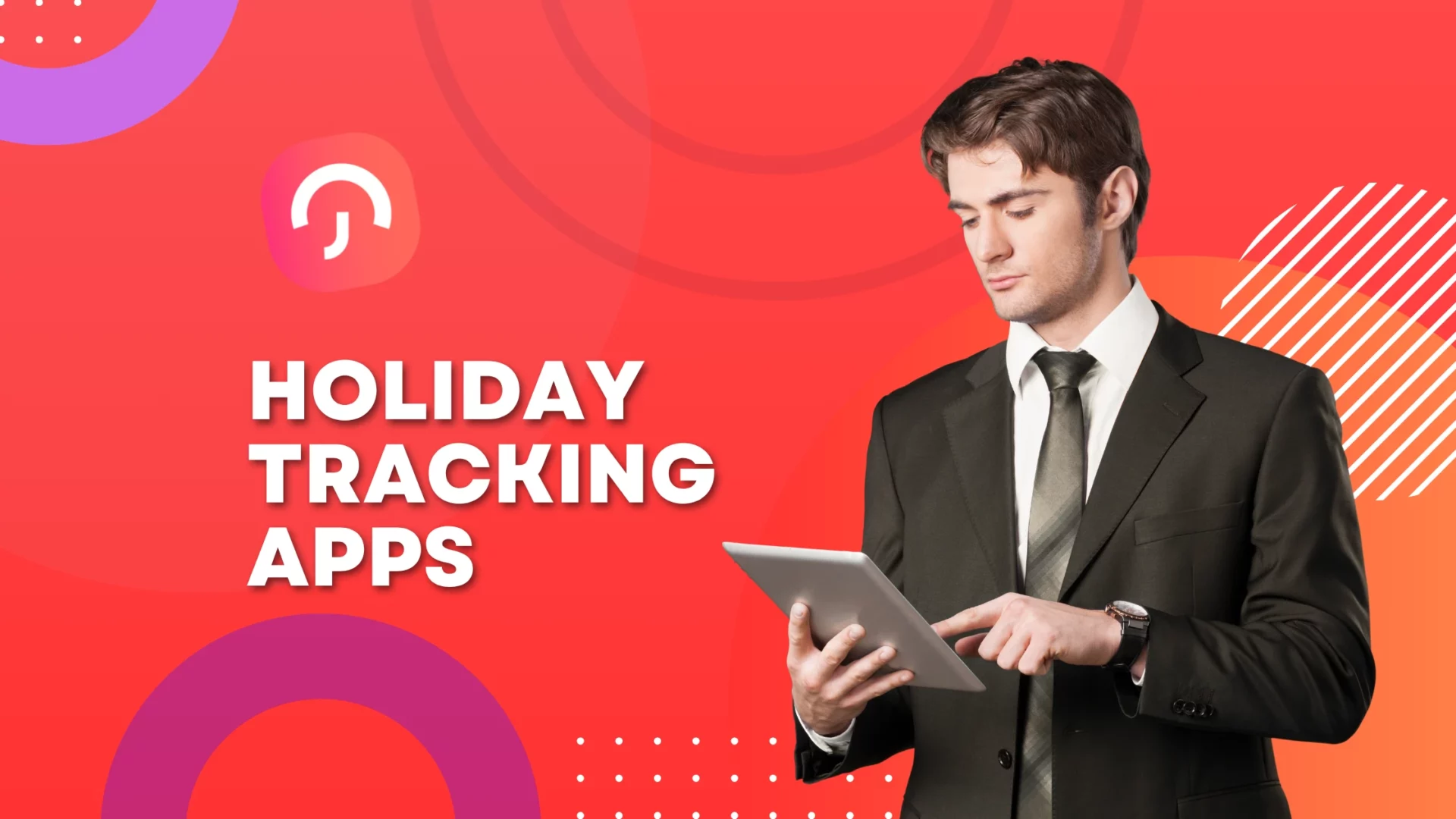 Holiday Tracking Apps: Key Features to Look for in 2025