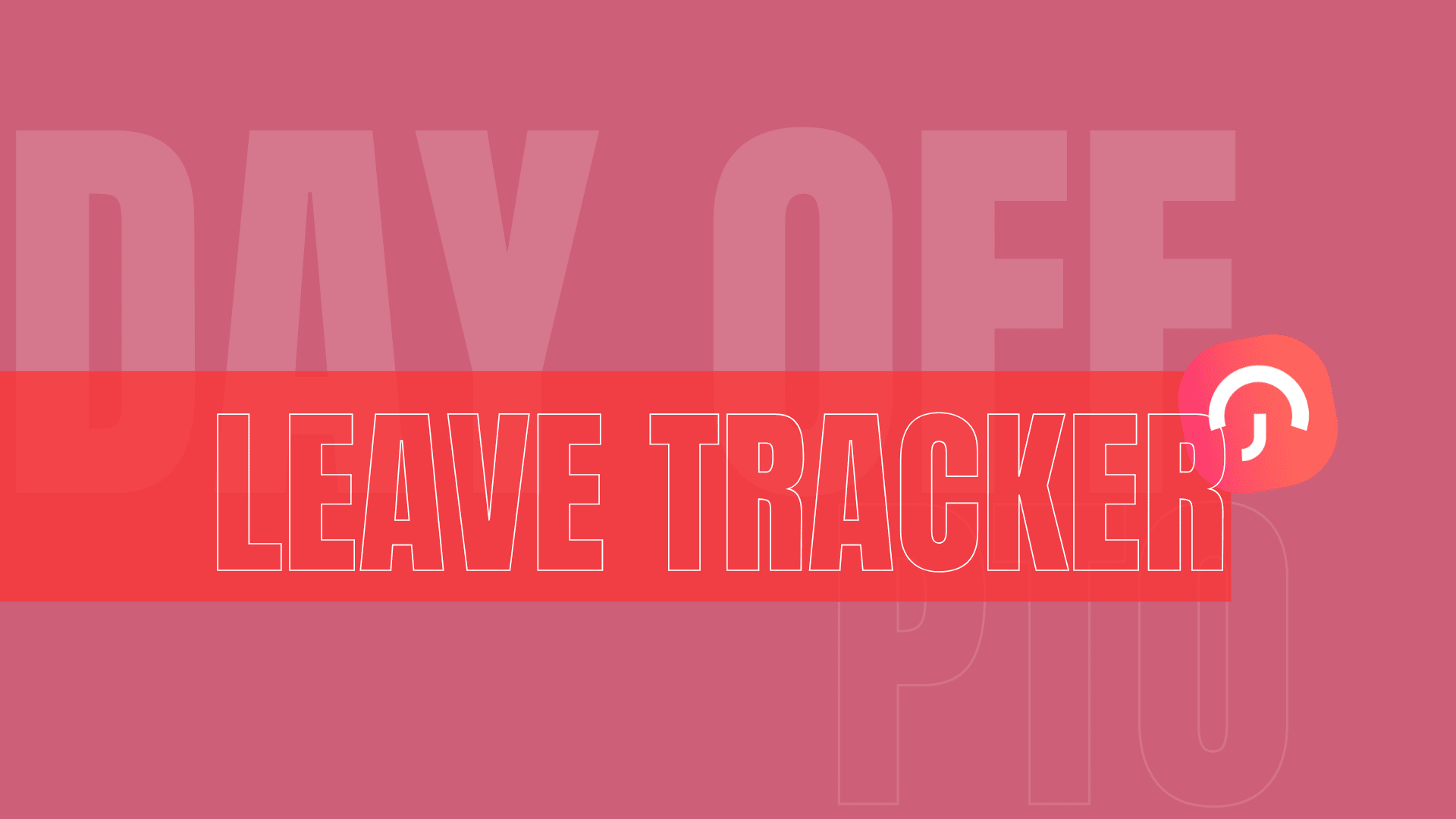 How to Customize a Leave Tracker to Fit Your Company’s Policies