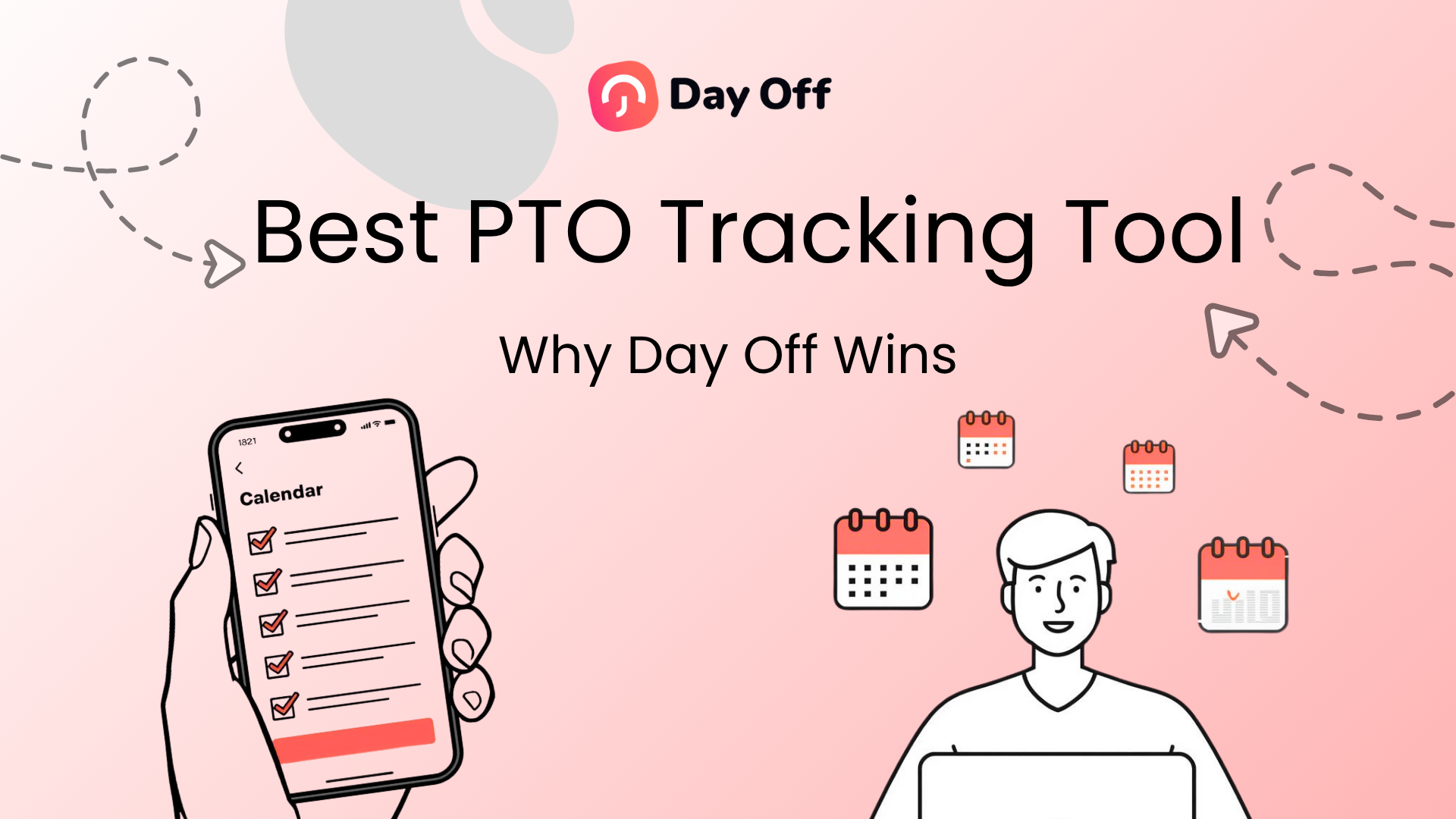 Best PTO Tracking Tool: Why Day Off Wins