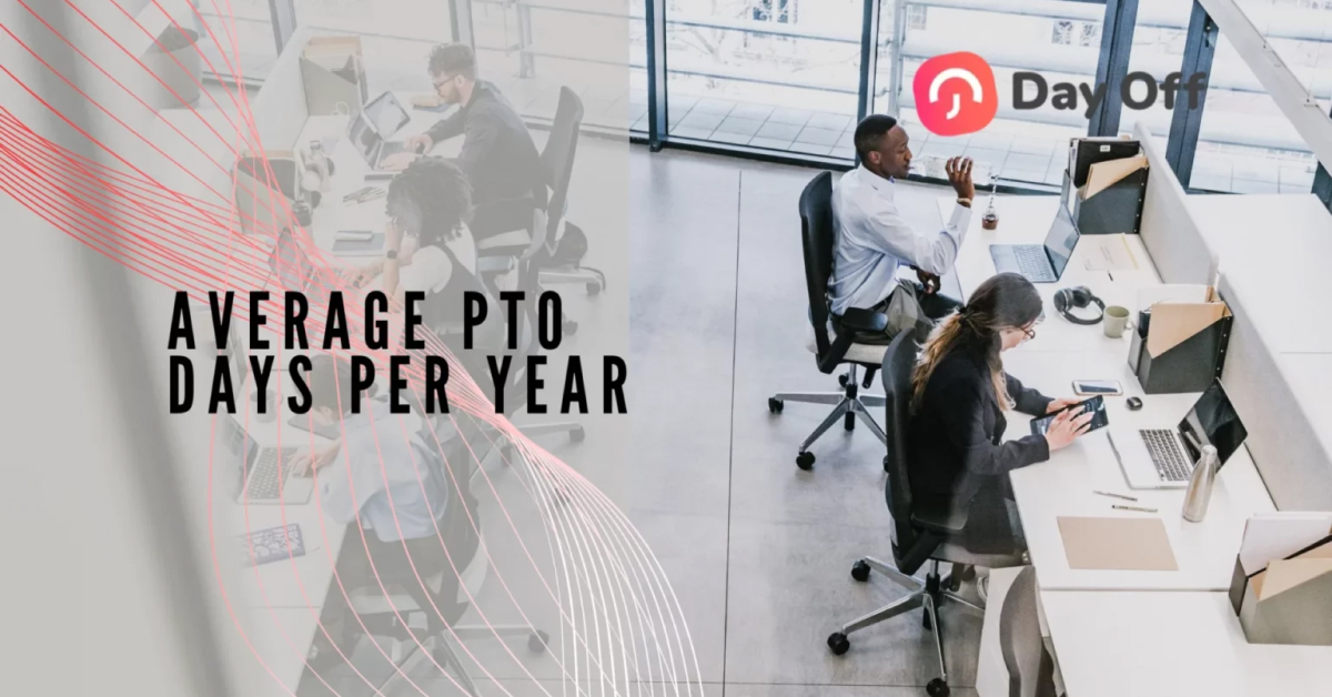 Average PTO Days Per Year: U.S. Trends and Global Comparisons