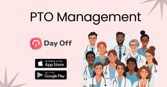 Provider Pto Best Practices For PTO Management In Hospitals And Clinics