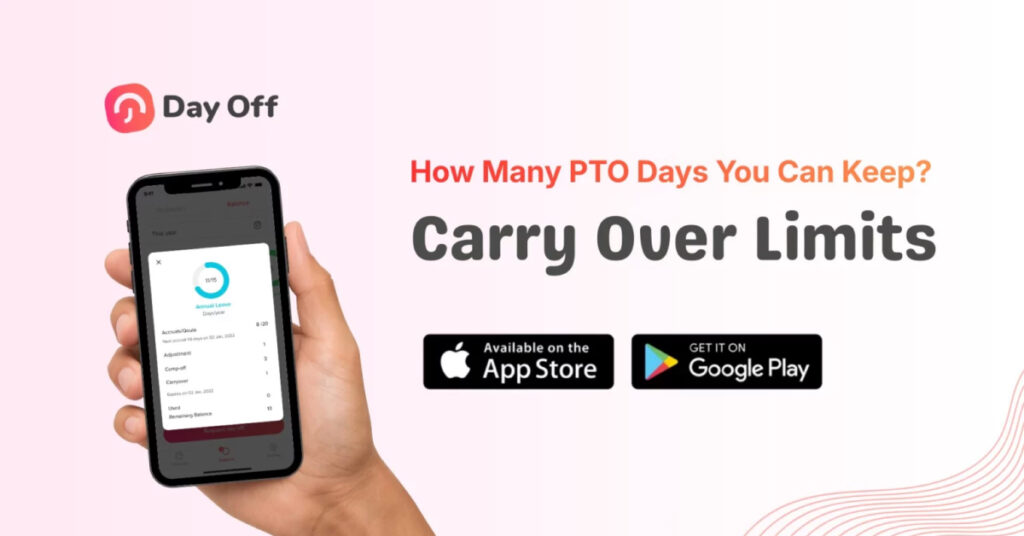 Carry Over Limits: How Many PTO Days You Can Keep