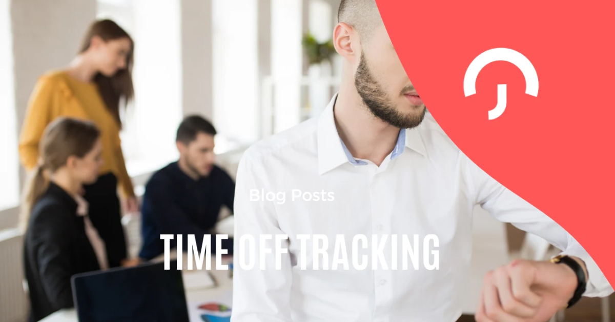 Employees Time Off Tracking: What, Why & How