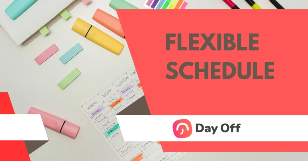 Flexible Schedule: Benefits, Challenges, and Best Practices