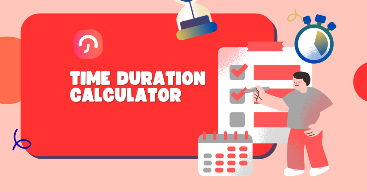 Time Duration Calculator: What It Is and How It Works