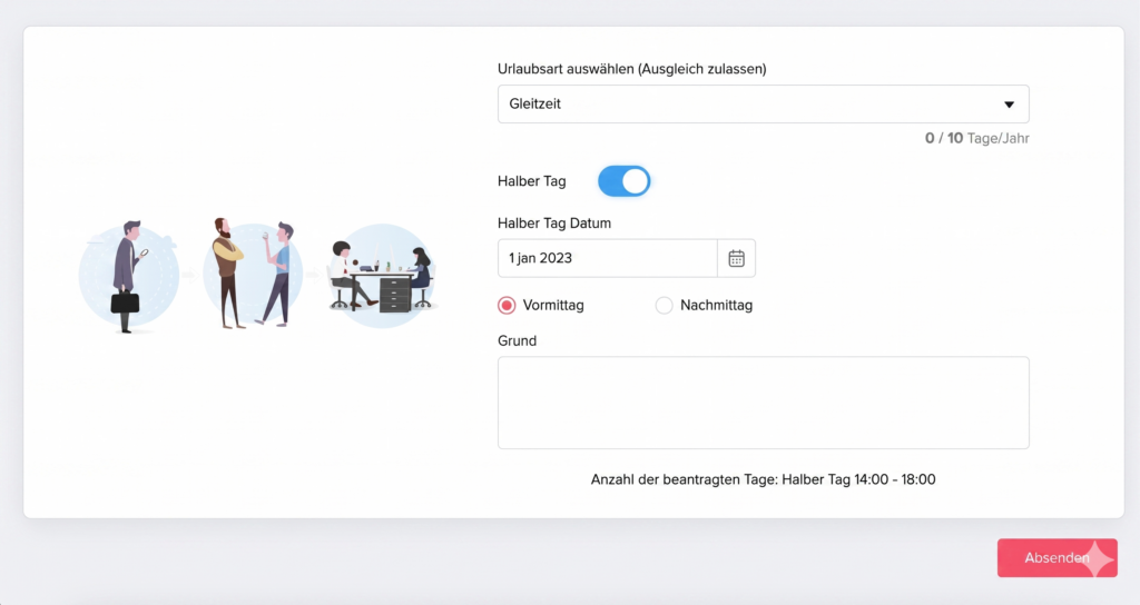 Formular zur Beantragung eines halben Tages mit Auswahl der Urlaubsart, Datum, Vormittag oder Nachmittag, Eingabefeld für den Grund und Absenden-Button.