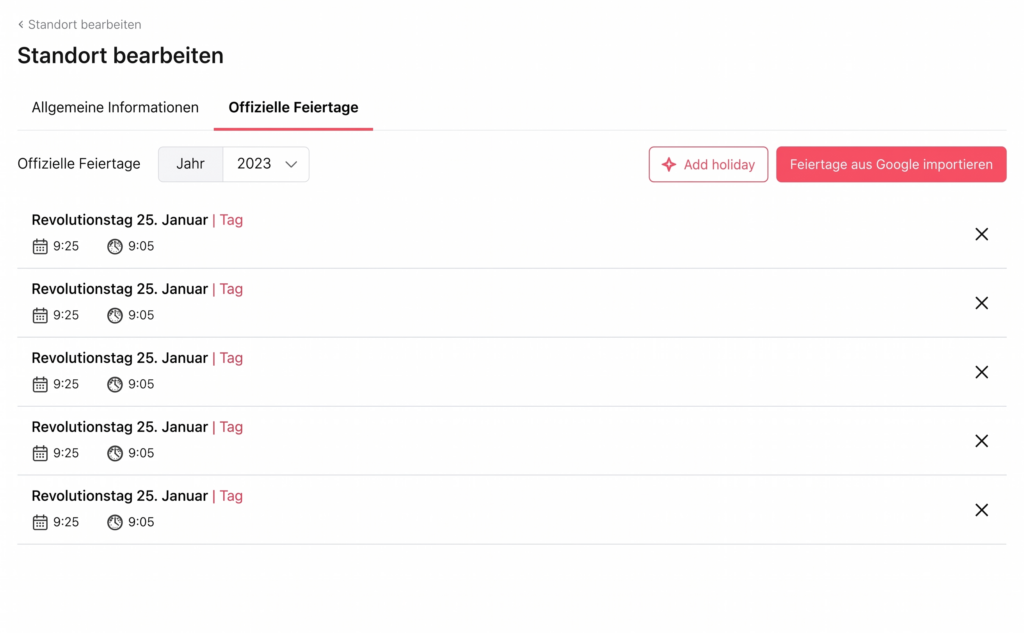 Seite zur Bearbeitung eines Standorts mit Liste offizieller Feiertage, Jahresauswahl und Optionen zum Hinzufügen oder Importieren von Feiertagen.