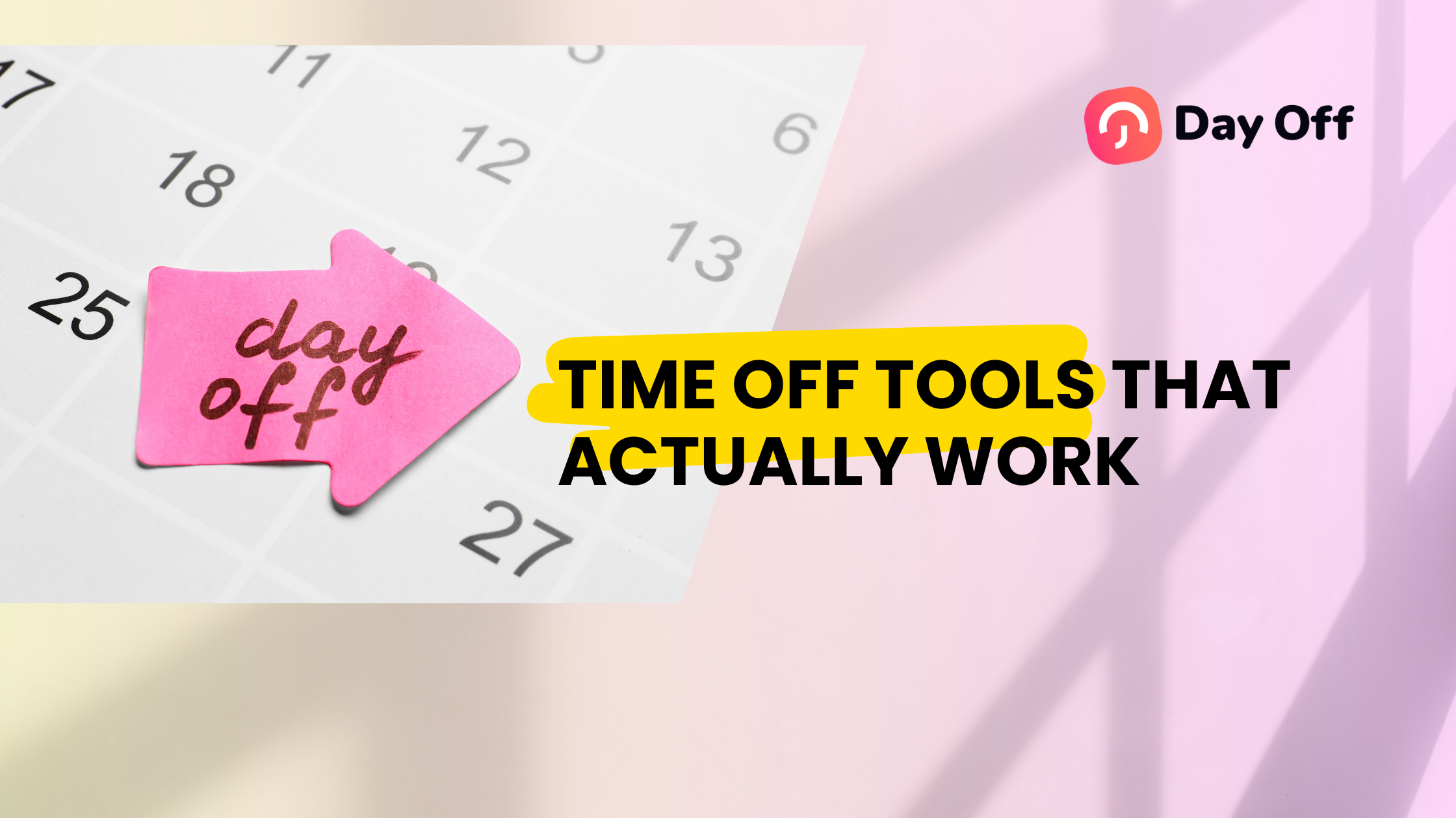 Best Tools for Planning, Tracking, and Enjoying Your Time Off