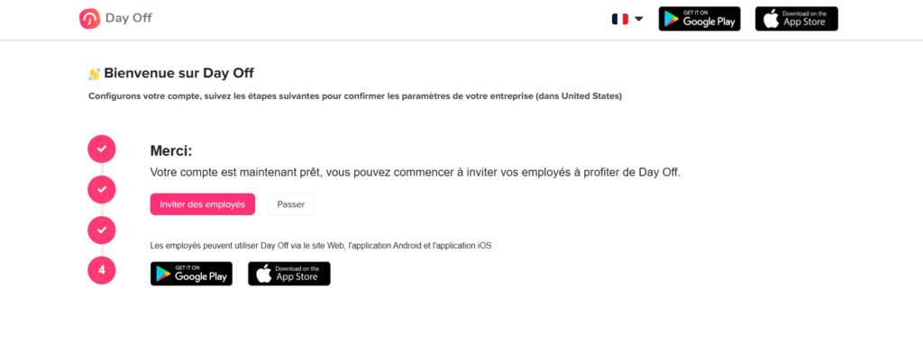 Écran final de configuration indiquant que le compte est prêt, avec un message de confirmation, des options pour inviter des employés ou passer cette étape, ainsi que des liens pour télécharger l’application sur Google Play et App Store.