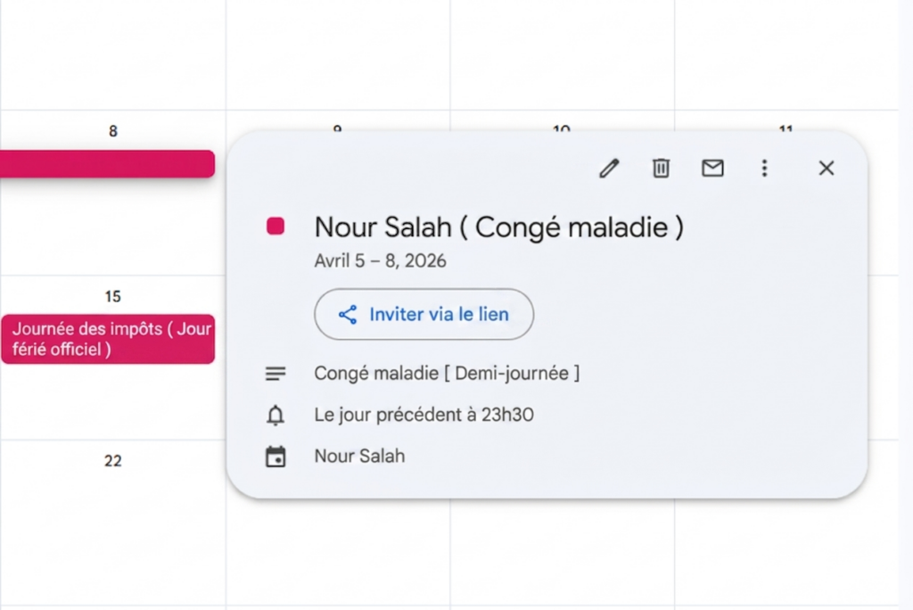 Fenêtre contextuelle affichant les détails d’un congé maladie pour un employé, incluant les dates (du 5 au 8 avril 2026), le type de congé (demi-journée), un rappel programmé et des options d’action comme modifier, supprimer ou partager.