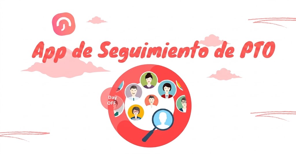 Guía completa para configurar tu aplicación de seguimiento de PTO