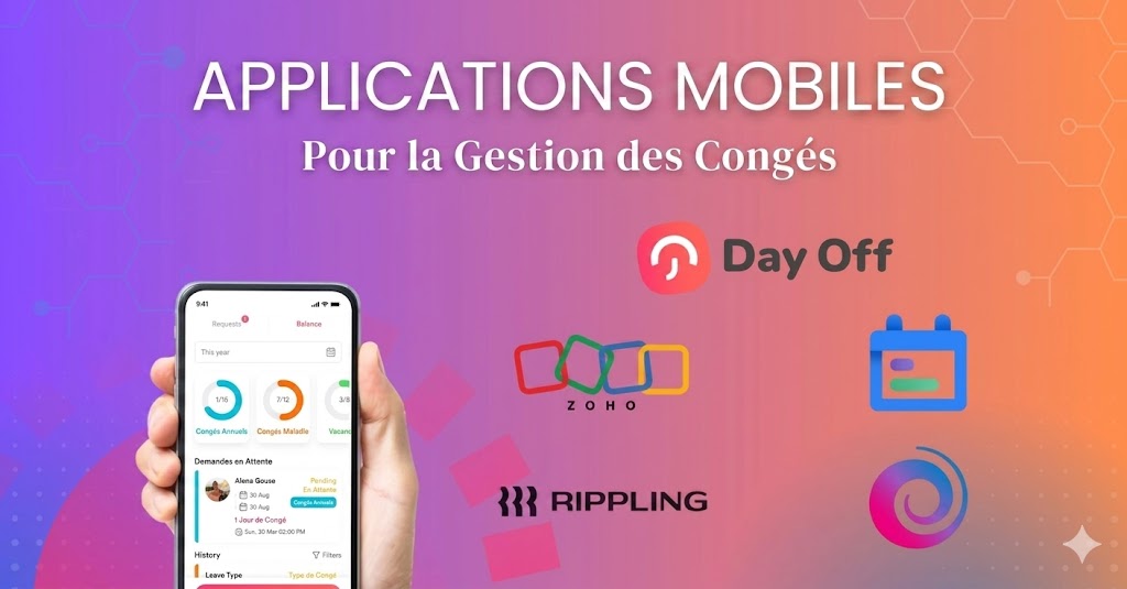 Bannière promotionnelle en dégradé violet et orange présentant des applications mobiles de gestion des congés. On y voit un smartphone affichant une interface de suivi des congés, ainsi que les logos de Day Off, Zoho, Rippling et une icône de calendrier.