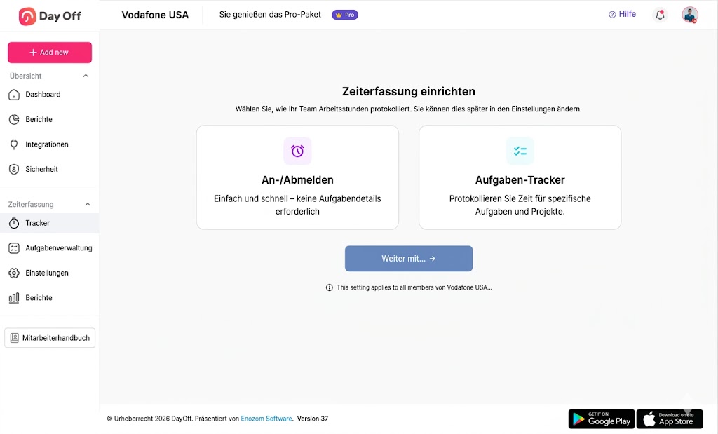 Ein Screenshot des Dashboards der Anwendung „Day Off“ für das Unternehmen „Vodafone USA“. Im Zentrum steht die Überschrift „Zeiterfassung einrichten“ mit zwei Auswahlkarten: „An-/Abmelden“ (Einfach und schnell – keine Aufgabendetails erforderlich) mit einem Wecker-Symbol und „Aufgaben-Tracker“ (Protokollieren Sie Zeit für spezifische Aufgaben und Projekte) mit einem Listen-Symbol. Ein blauer Button darunter zeigt „Weiter mit...“. Die linke Seitenleiste enthält deutsche Menüpunkte wie Übersicht, Dashboard, Berichte, Integrationen, Sicherheit, Zeiterfassung, Tracker, Aufgabenverwaltung, Einstellungen und Mitarbeiterhandbuch.