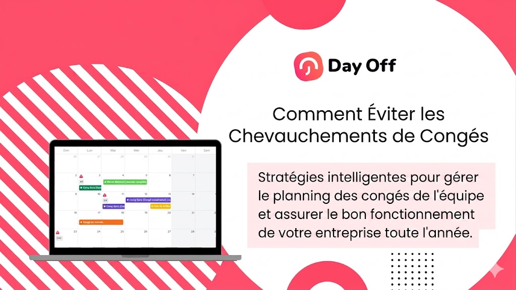 Comment éviter les chevauchements de demandes de congé
