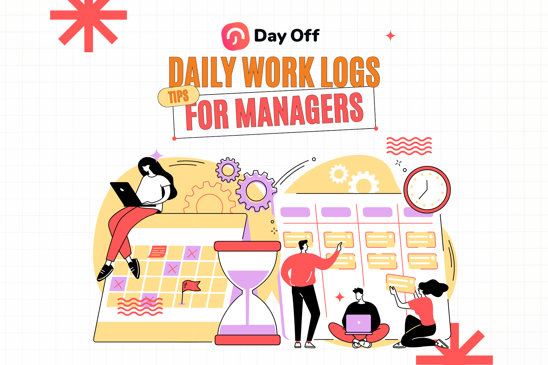 Day Off infographic titled "Daily Work Logs – Tips for Managers" in bold orange and red text on a white background, featuring illustrated icons of gears, a clock, a spreadsheet, and a woman working at a laptop, promoting daily work log best practices.