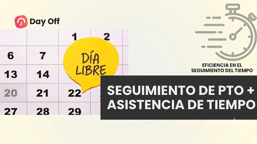 cb05f2f0 08f7 4104 bbe2 0c88118ec2d5 Por qué el seguimiento de PTO y el control de asistencia deben trabajar juntos