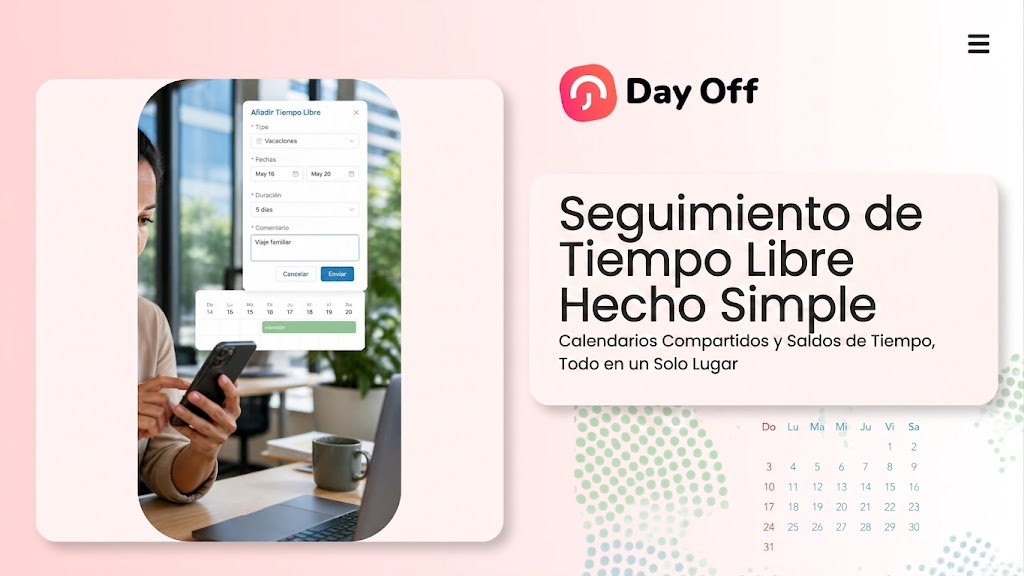 Software de Seguimiento de PTO con Calendarios Compartidos y Saldos de Horas 8 Software de seguimiento de PTO Una imagen promocional de la aplicación "Day Off" que muestra a una persona solicitando vacaciones desde un smartphone con una interfaz de "Añadir Tiempo Libre". Al lado, un texto grande dice: Seguimiento de Tiempo Libre Hecho Simple. Calendarios Compartidos y Saldos de Tiempo, Todo en un Solo Lugar. El logo de Day Off está en la parte superior.