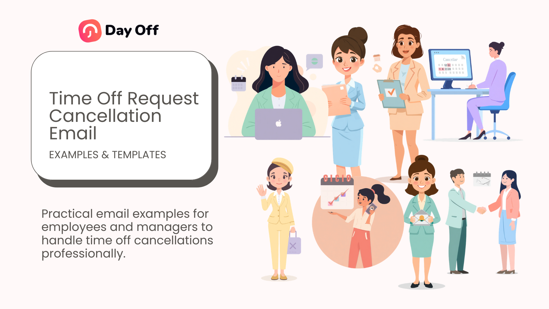 Time Off Request Cancellation Email: Examples For Employees And Managers