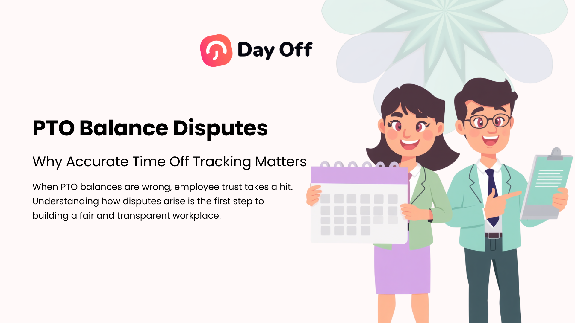 PTO Balance Disputes: How HR Should Investigate And Correct Errors