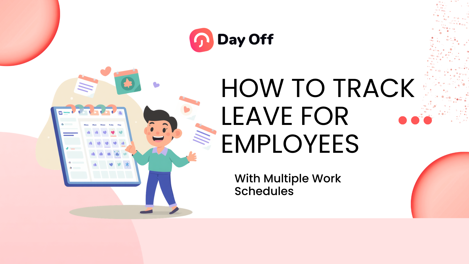 Track Leave for employees with multiple work schedules using an organized leave calendar.