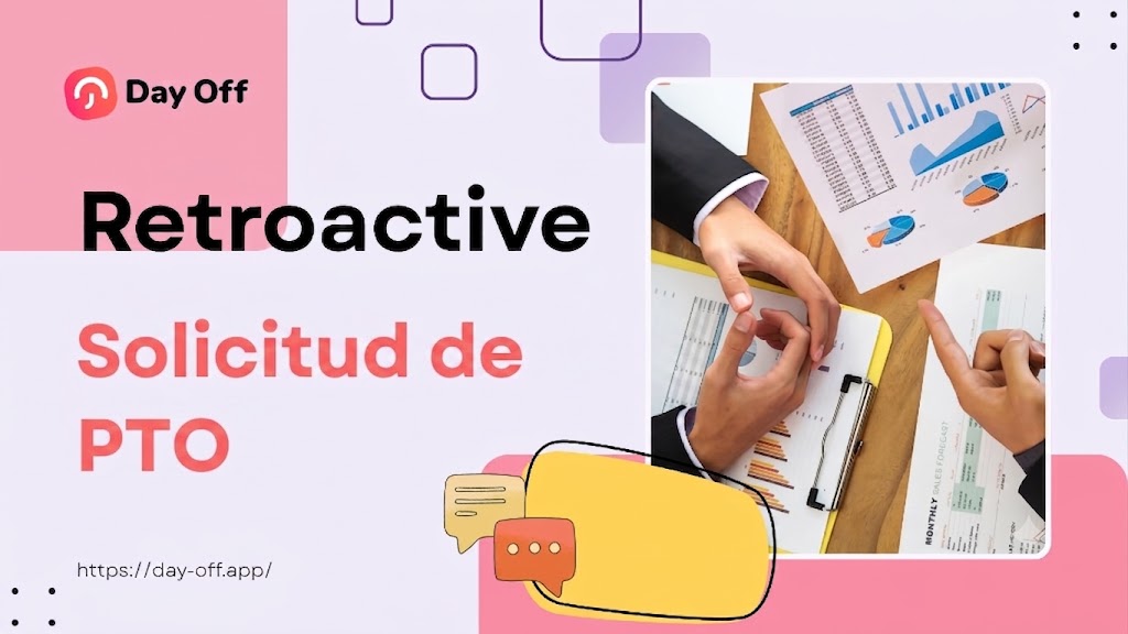 d2c918e9 85a3 418e ac2f 71d30fa3523f Solicitudes retroactivas de PTO: ¿Pueden los empleados pedir tiempo libre remunerado después de una ausencia?