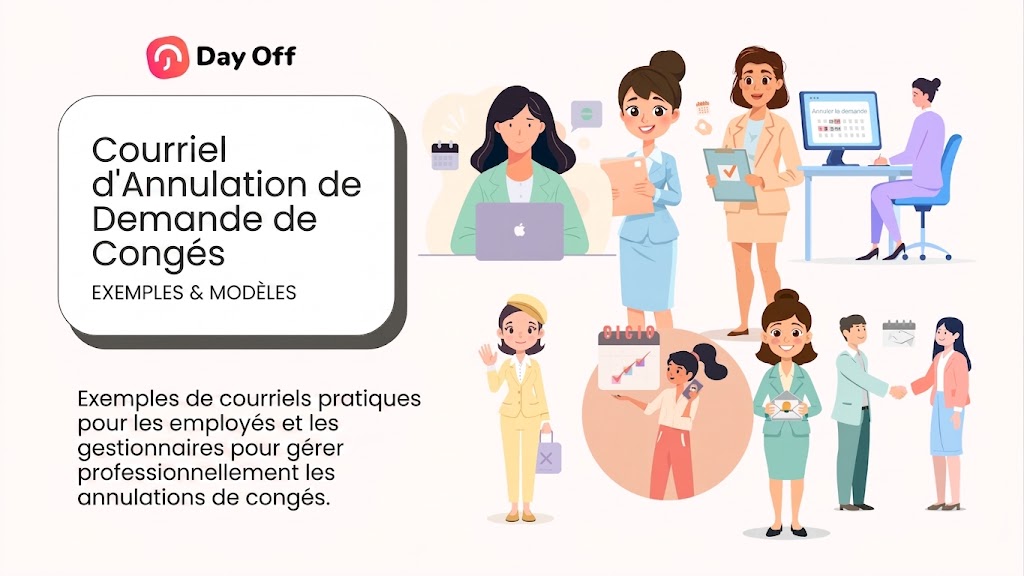 Image de couverture Day Off intitulée "Courriel d'Annulation de Demande de Congés - Exemples & Modèles" avec des illustrations d'employés de bureau