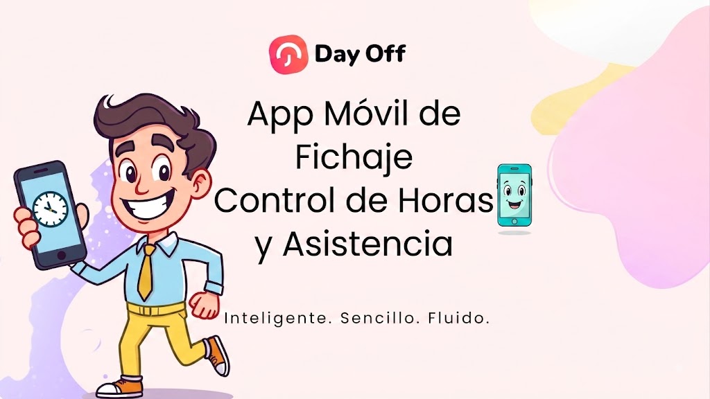 Gráfico promocional en español para la aplicación de asistencia Day Off que muestra a un hombre animado sosteniendo un teléfono con un reloj. Aplicación móvil de fichaje