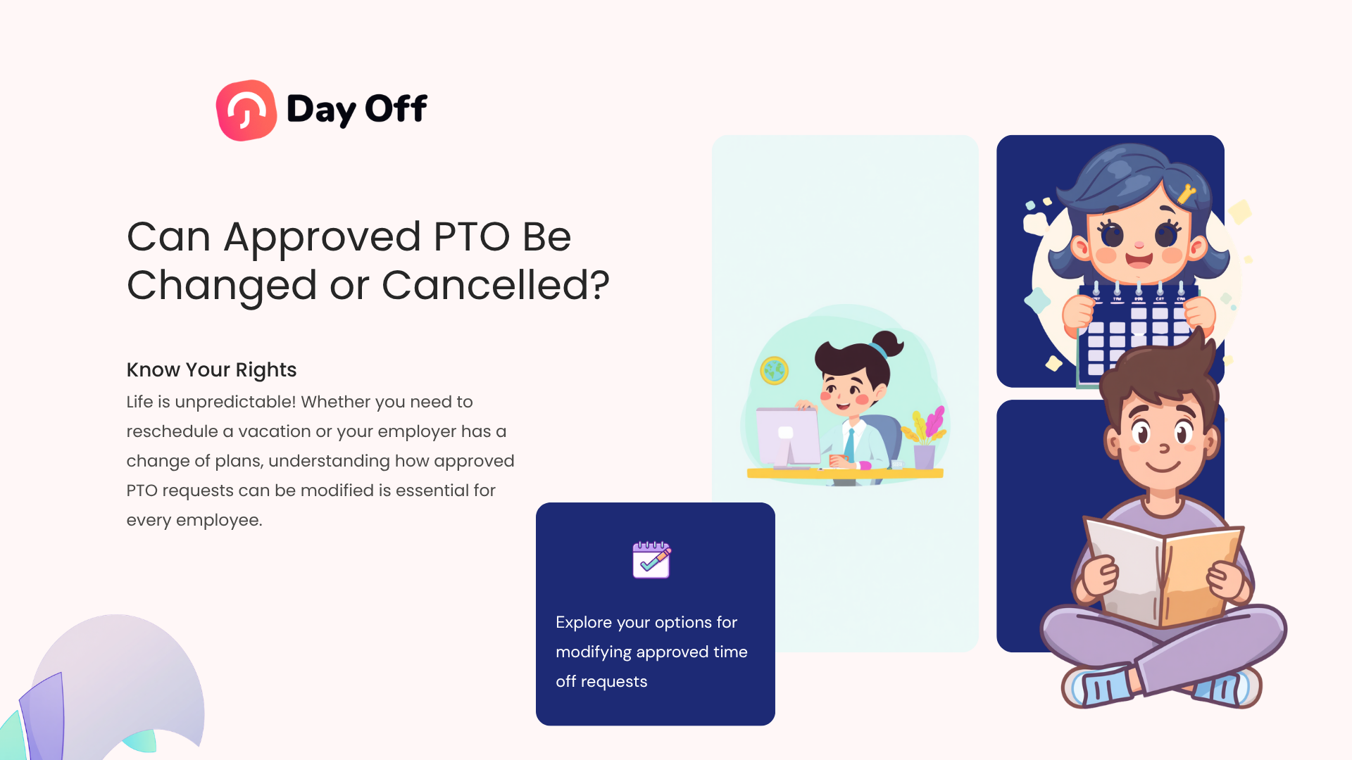 approved PTO request can be changed or cancelled, how employers should process updates, and which policy and legal rules matter.