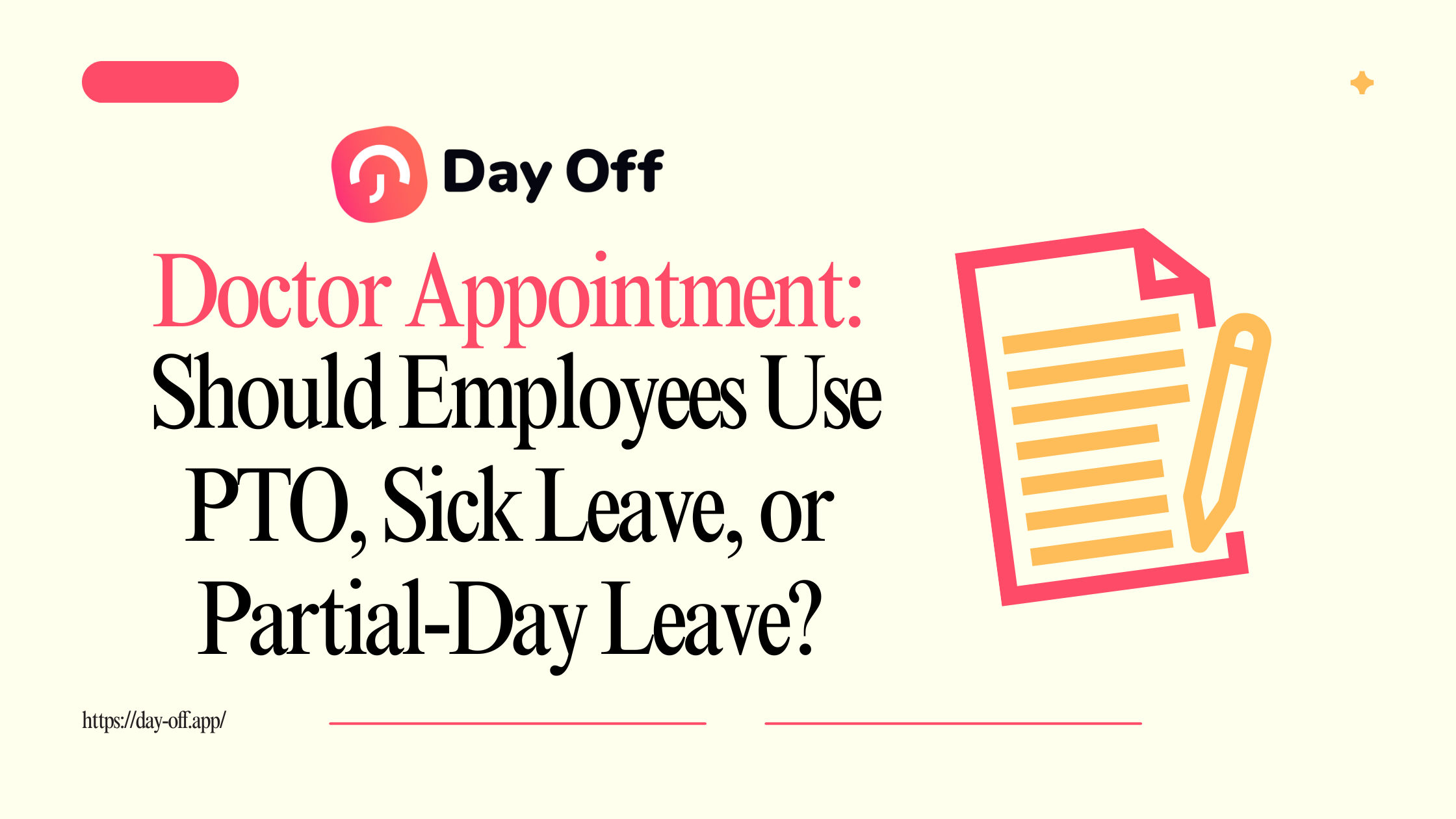 Employee Doctor appotment Doctor Appointment: Should Employees Use PTO, Sick Leave, or Partial-Day Leave?