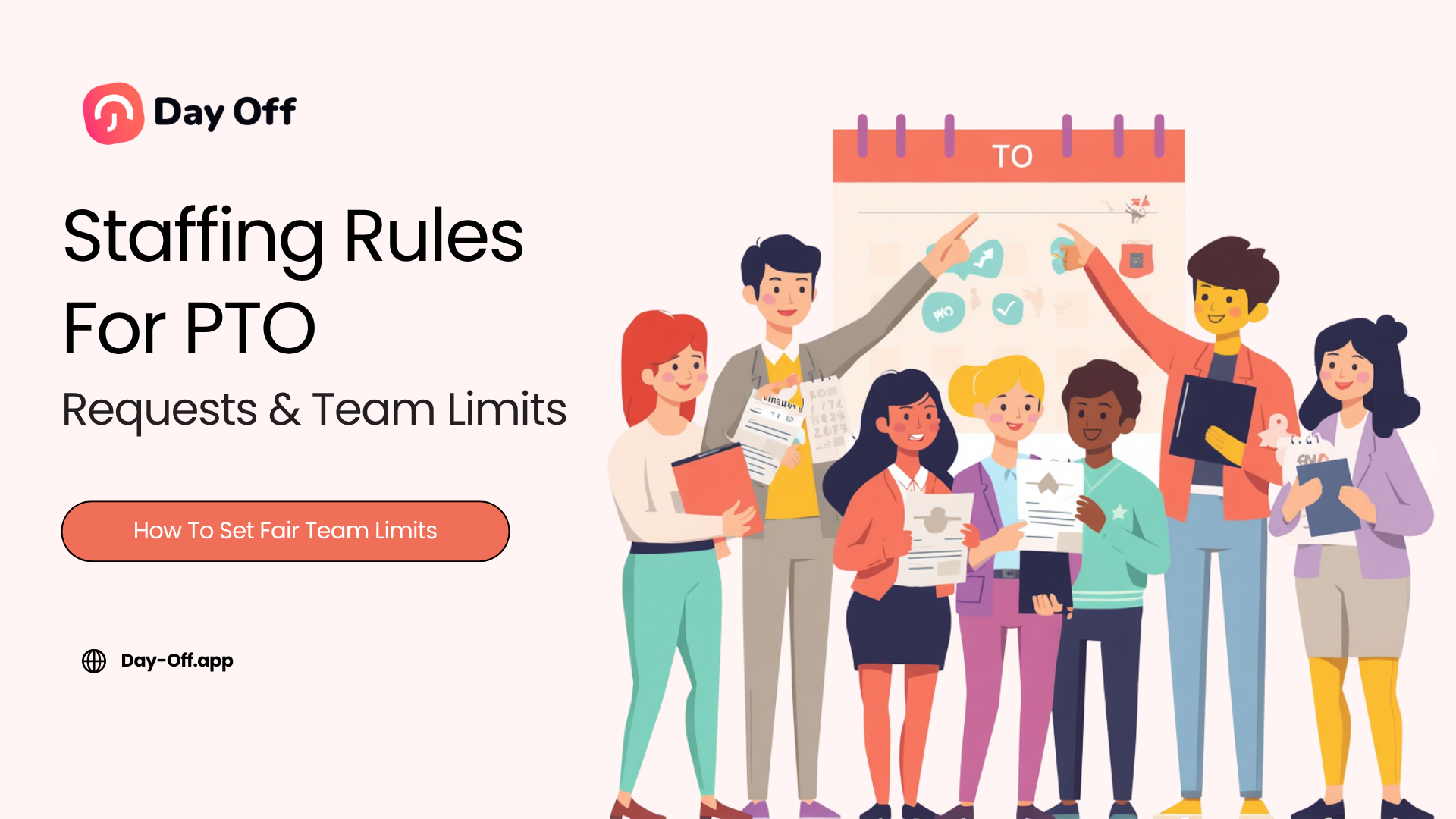 Staffing Rules For PTO Requests: How To Set Team Limits