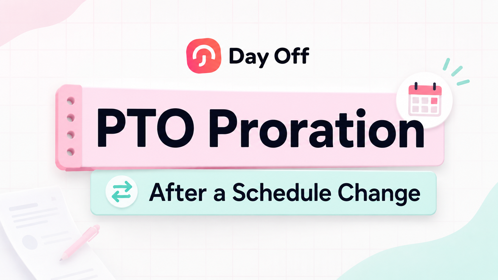 How to Prorate PTO When an Employee Changes Hours Mid-Year