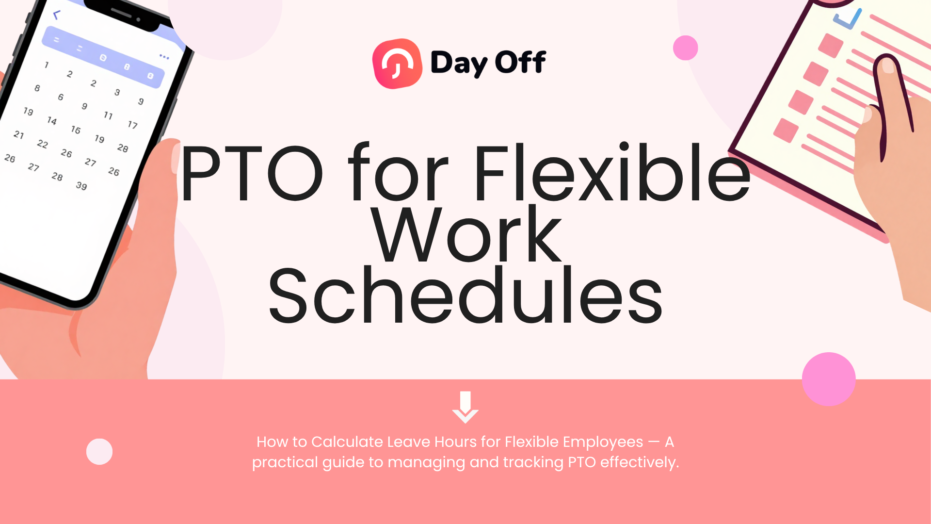 PTO for Flexible Work Schedules guide for calculating and tracking employee leave hours