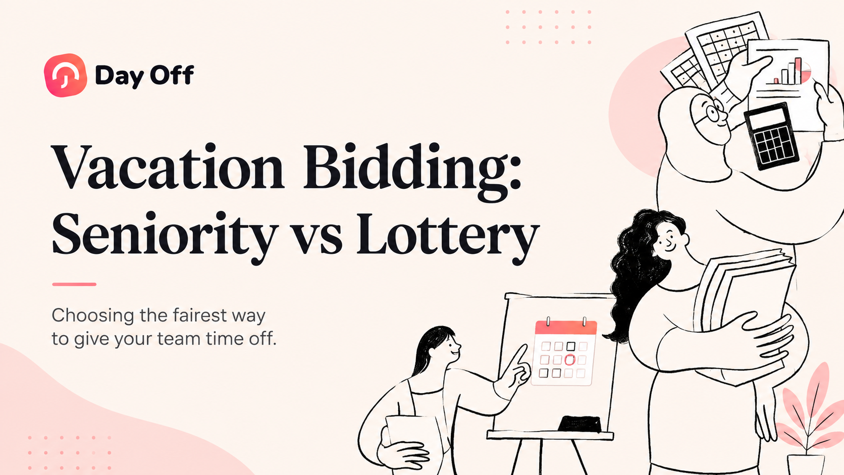 Day Off illustration comparing vacation bidding by seniority versus lottery for time off