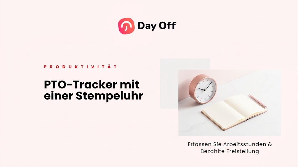 Urlaubstracker mit Stempeluhr: Arbeitszeiten und bezahlten Urlaub erfassen 7 Produktgrafik der Software Day Off für Arbeitszeiterfassung und bezahlte Freistellung mit einer Uhr und einem Notizbuch.