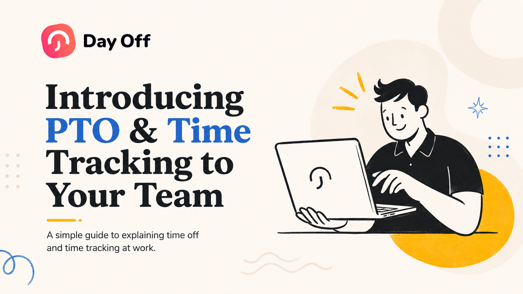 How to Roll Out a New PTO and Time Tracking System to Employees