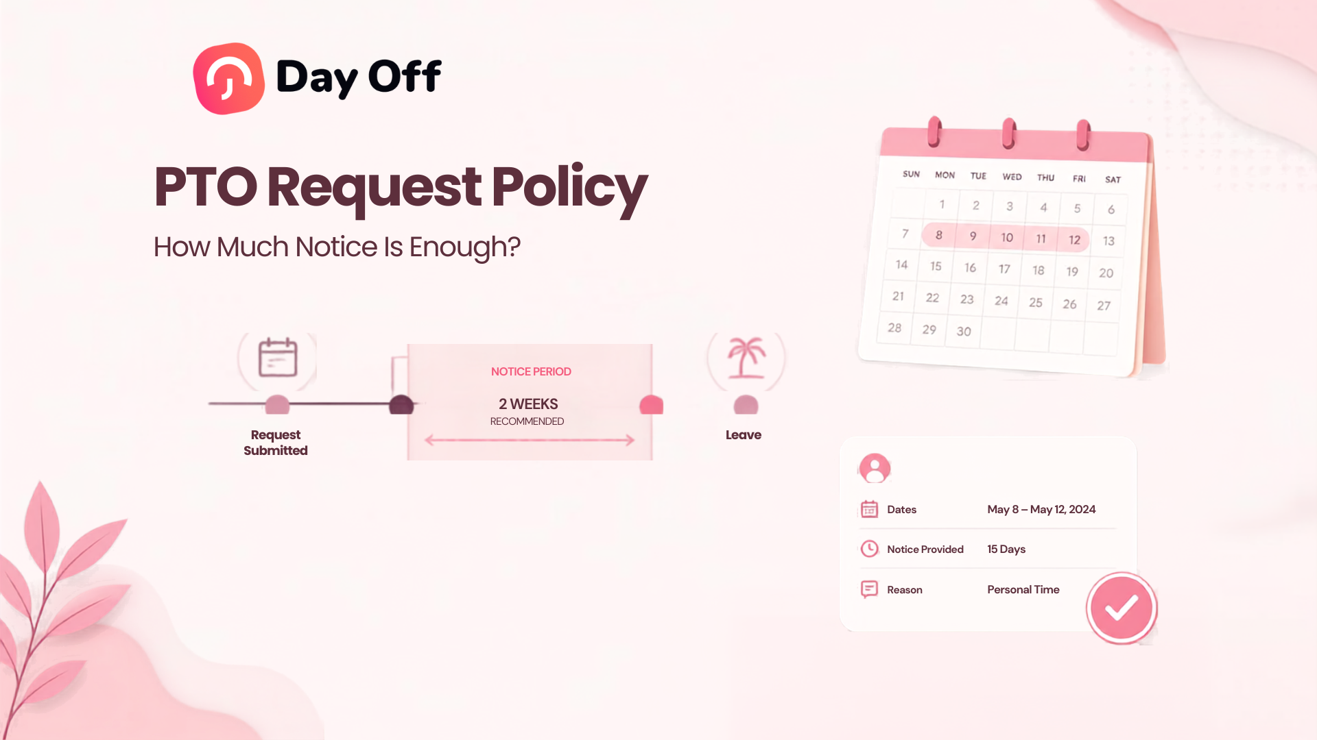 PTO Request Policy illustration showing a two-week notice period for employee leave requests.