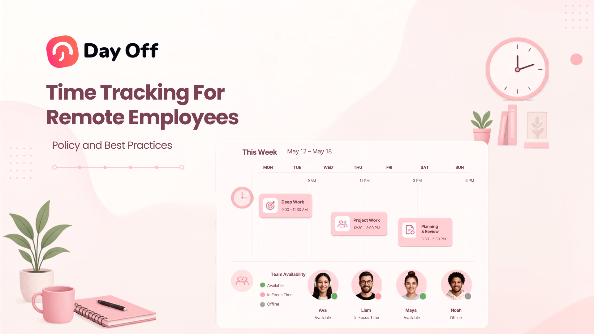 Time Tracking For Remote employees with a weekly work schedule, team availability, and remote work time management dashboard.