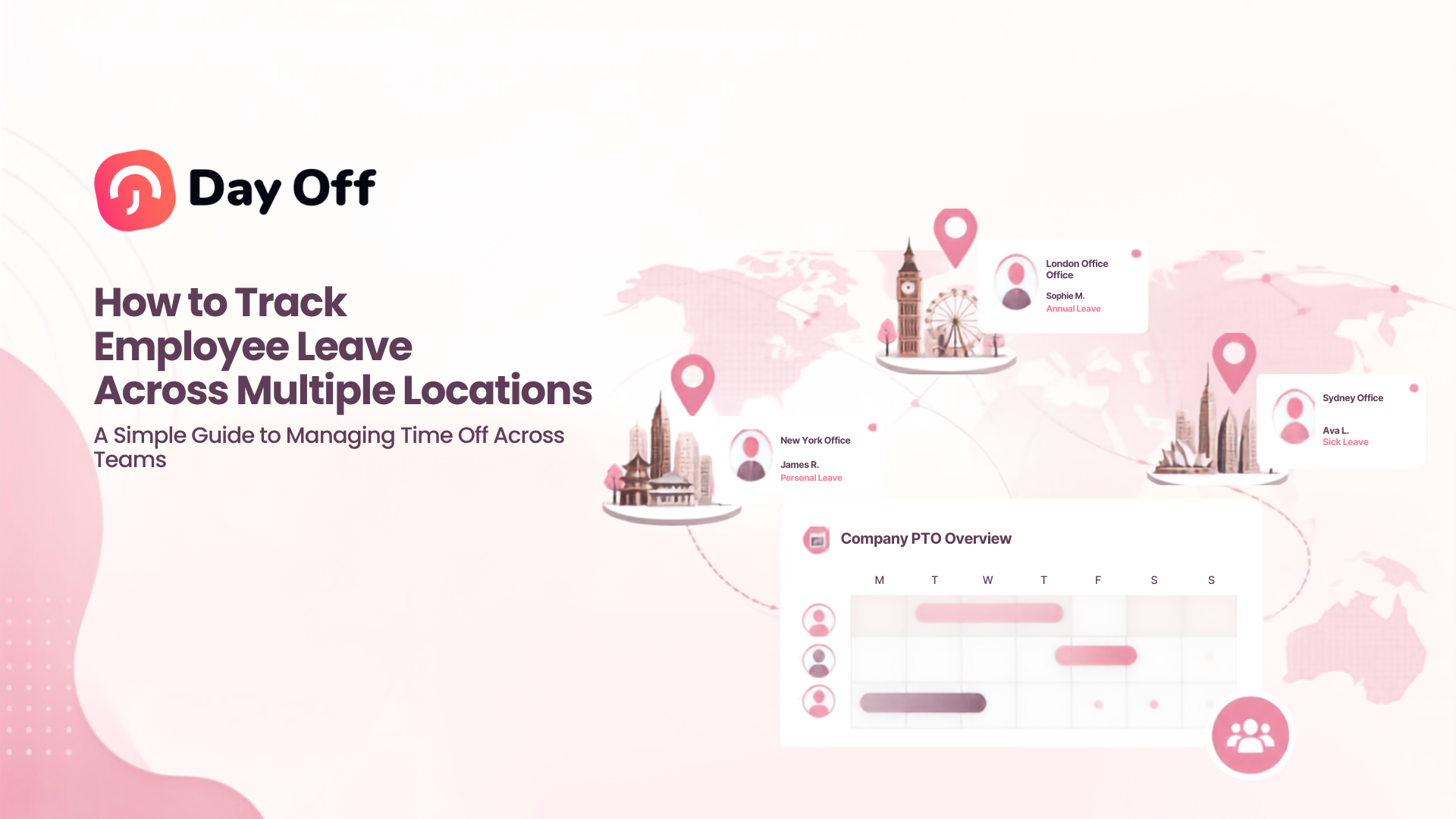 Track Employee Leave across multiple locations with centralized PTO and team absence management.