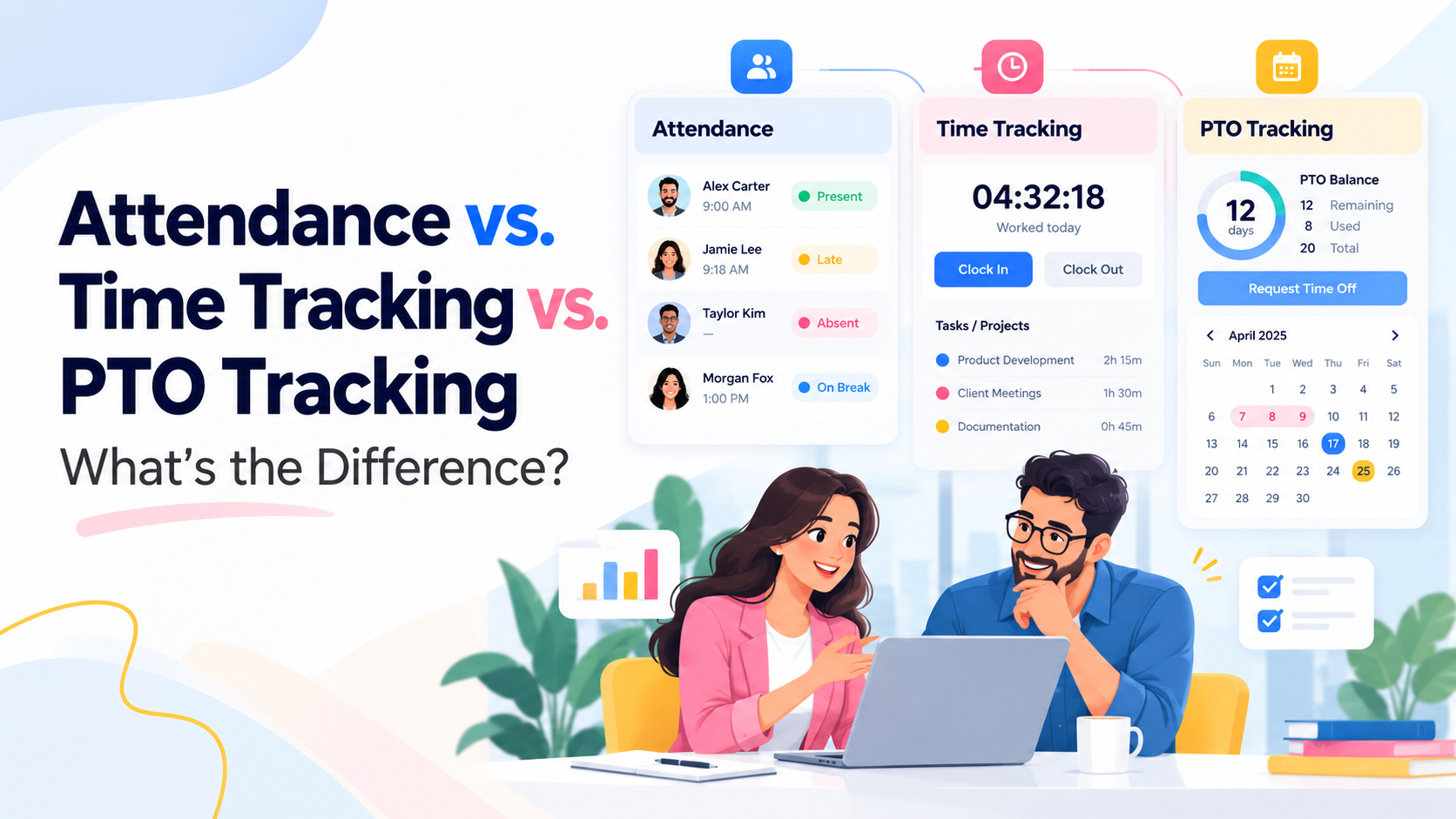 Attendance vs. Time Tracking vs. PTO Tracking: What’s the Difference?