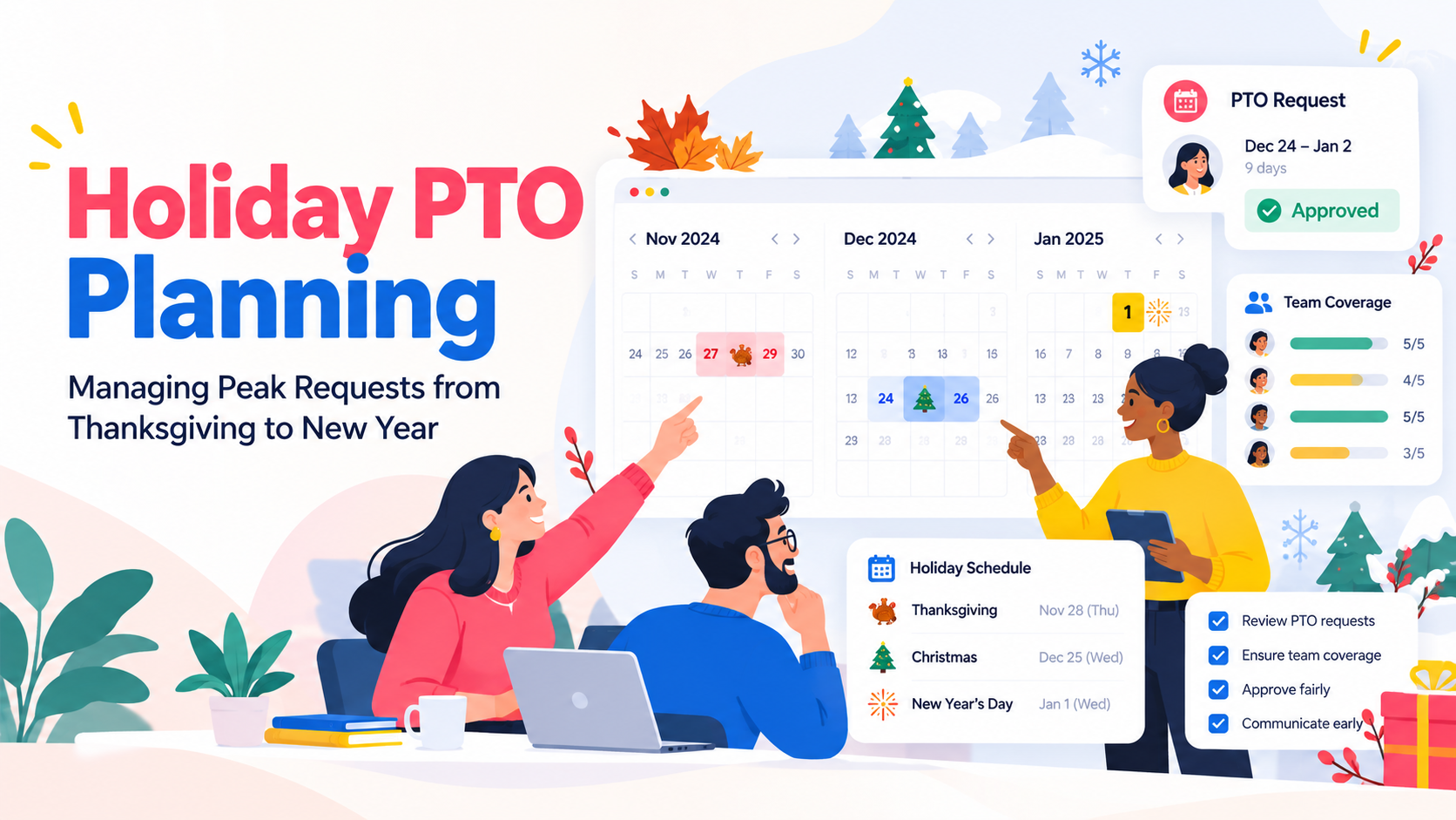 Holiday PTO Planning: How to Manage Thanksgiving, Christmas, and New Year Requests